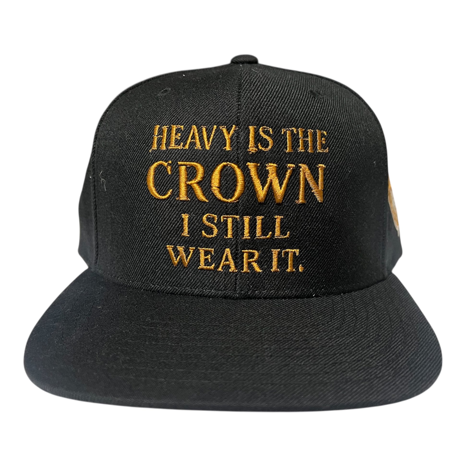 “HEAVY IS THE CROWN”